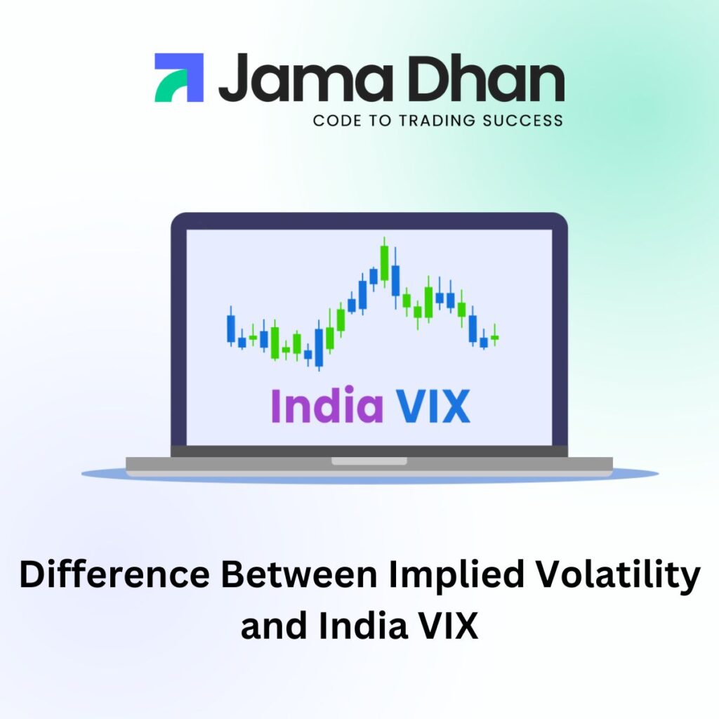 Difference Between Implied Volatility and India VIX