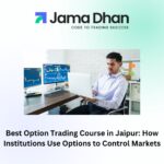 Best Option Trading Course in Jaipur: How Institutions Use Options to Control Markets